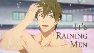 Free! | It's Raining Men AMV