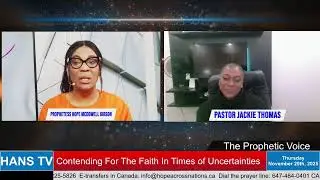 The Prophetic Voice: Contending For The Faith In Times of Uncertainties