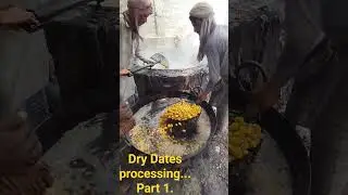 #dates Dry Dates.. Processing Part.. 1