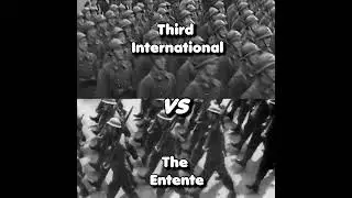 The Entente vs the Third International #kaiserreich
