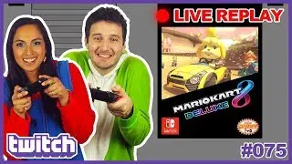075 - Mario Kart 8 Deluxe (Online Tourney with Viewers) [TWITCH REPLAY]