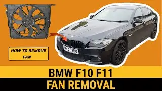 How to remove electric fan on BMW F10 F11 520d 530d 535d m550d N47 N57 bmw 5 series fan replacement