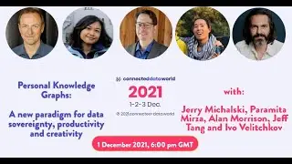 Personal Knowledge Graphs A new paradigm for data sovereignty, productivity and creativity - CDW21