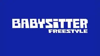Babysitter freestyle [ Da Baby remix ]