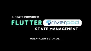 Flutter Riverpod State Management State Provider | Part-2 | Malayalam Tutorial