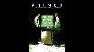 PRIMER (2004) | Or Whatever Movies | 293
