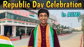 Republic Day Celebration In AIIMS Gorakhpur 🇮🇳✨