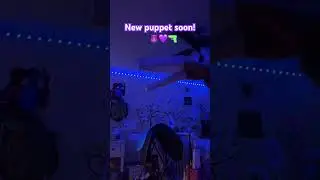 New puppet soon!