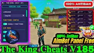 THE KING CHEATS V185 | NEW ANTIBAN OB52 UPDATE FF MOD MENU APK ALL SERVER 100% SAFE WORKING |