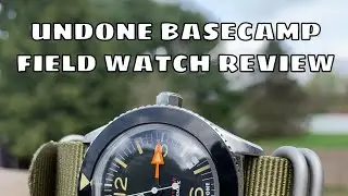Basecamp Field Watch Review from Undone Watches