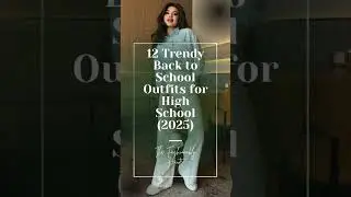 12 Trendy Back to School Outfits for High School (2025)