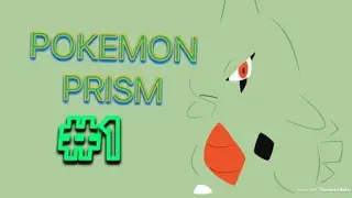 Pokemon Prism ep 1