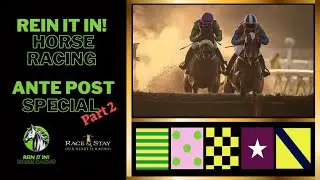 Ante Post 25/26 Part 2!
