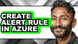How to Create Alert Rule in Azure (only Way)