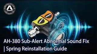 【 Scuba-Aquatec Diving Gear Guide】Fix Abnormal Sounds! AH-380 Sub-Alert Spring Reinstallation Guide