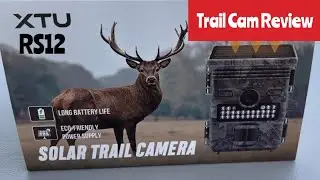 XTU RS12 4K 48MP Trail Camera Review June/July 2024