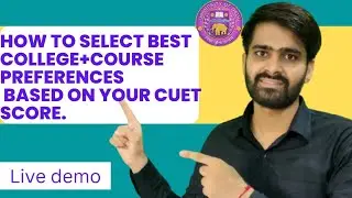 How to select best college+course preferences for Delhi University (DU) based on your CUET score.