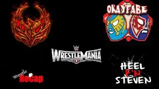 Spaz Phoenix, OKay Fabe, Heel Steven, Guapo & Kristen Tackle WRESTLEMANIA 31 Predictions
