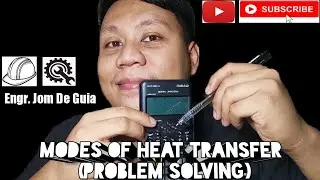 BASIC THERMODYNAMICS: HEAT TRANSFER (PROBLEM SOLVING) - MODES OF HEAT TRANSFER