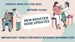 VACCINE UPDATE 2022 KUWAIT FOR BOOSTER DOSE