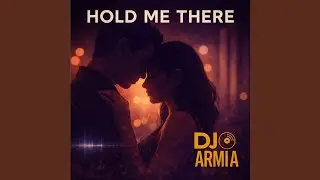 Hold Me There