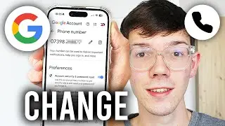 How To Change Phone Number In Google Account - Step By Step
