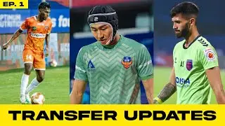 Transfer Updates Episode 1 || Indian Football Updates || Indian Super League || #IndianFootball