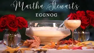 Эгг-ног от Марты Стюарт 🎄 Рецепт большого праздничного эгг-нога