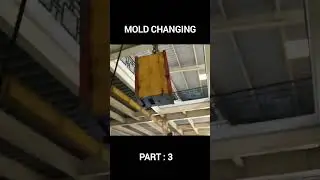 MOLD CHANGING INJECTION MOLDING PART-3 #shorts #ytshorts #youtubeshorts
