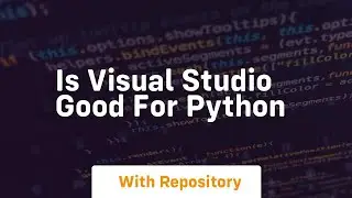 is visual studio good for python