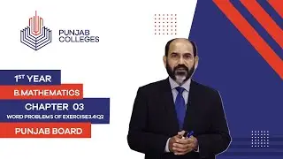 PGC Lectures-Inter Part I-Punjab Board-Business Mathematics-Chp3-L22-Word Problems of Exercise3.4:Q2
