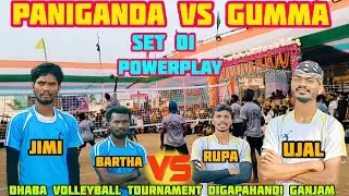 PANIGANDA 🆚 GUMMA 1st set powerplay dhaba volleyball tournament digapahandi ganjam#ujal#jimi#rupa 