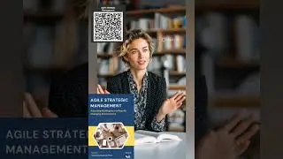 Agile Strategic Management: Adjusting Strategies in a Rapidly Changing Environment by Hannarong