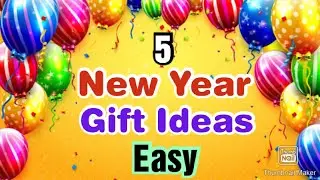 5 Easy Handmade New Year Gift Ideas Easy | Happy New Year Gifts | New Year 2021 Gift Ideas