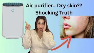 “Air Purifier Se Skin Dry Kyun Hoti Hai? 🤯 Real Reason Nobody Tells!”