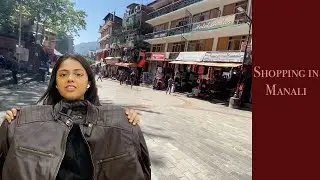 Shopping in Manali (Mall Road) | What to buy from Manali & Kasol | Cost of Winter Clothing