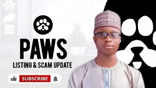 PAWS LISTING PRICE AND SCAM PROJECT UPDATE..