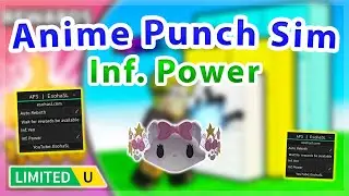 [UGC LIMITED] Anime Punch Simulator | Inf. Power / Yen / Auto Rebirth Script