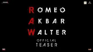 Romeo Akbar Walter Official Teaser; RAW Movie Teaser Review John Abraham, Jackie Shroff, Mouni Roy