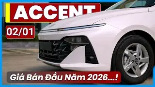 Gi&aacute; Xe Accent Th&aacute;ng 01/2026. Ưu Đ&atilde;i Tiền Mặt Đầu Năm, Cạnh Tranh Được City & Vios Kh&ocirc;ng? | Xe Việt