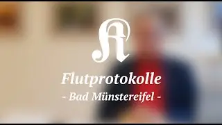 #Flutprotokolle (10) Bad M&uuml;nstereifel - Bernhard Helfer