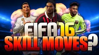 FIFA 16 SKILL MOVES?