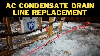 AC Condensate Drain Line Replacement