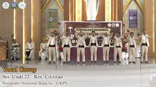 PESPARAWI NASIONAL BAPA  GKPS 2024 || Vocal Group || Undi 22 Cililitan Distrik VII