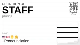 STAFF meaning, definition & pronunciation | What is STAFF? | How to say STAFF