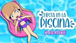 FIESTA EN LA PISCINA LYNA KARAOKE 🎤🎶