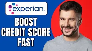 How to Use Experian App to Boost Credit Score (2025) | Step by Step Guide