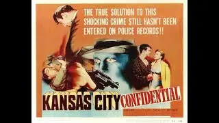 Kansas City Confidential (1952) - feat. Lee Van Cleef, Neville Brand & Jack Elam