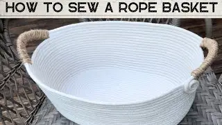 HOW TO - MAKE A LARGE OBLONG ROPE BASKET  With Handles