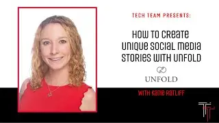 How to Create Unique Social Media Stories with Unfold